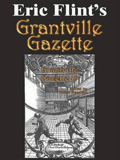 Title details for Eric Flint's Grantville Gazette Volume 15 by Eric Flint - Available